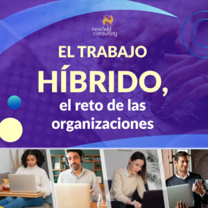 El trabajo híbrido, el reto de las org