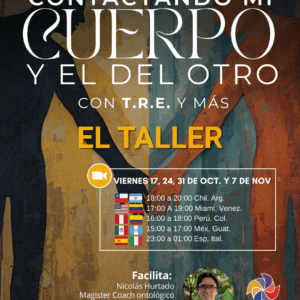Taller: CONTACTANDO MI CUERPO Y EL DEL OTRO con T.R.E. y más